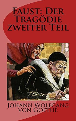 Faust: Der Tragödie zweiter Teil
