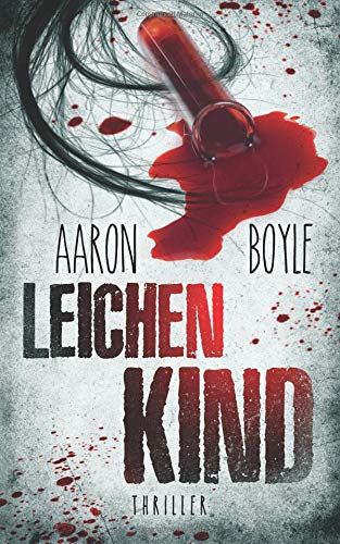 Leichenkind - Thriller