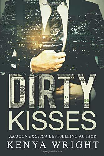 Dirty Kisses (The Lion and the Mouse, Band 1)
