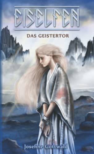Eiselfen - Das Geistertor: illustrierter Kurzroman