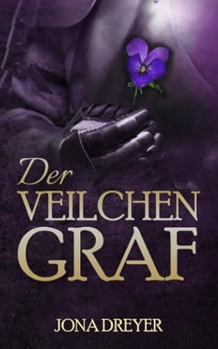 Der Veilchengraf (Inselreich-Saga, Band 5)