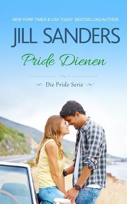 Pride Dienen (Die Pride Serie, Band 5)