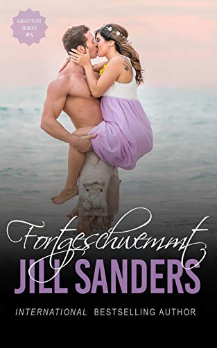 Fortgeschwemmt (Die Graytons, Band 5)