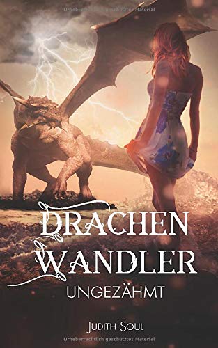 Drachenwandler 2: Ungezähmt