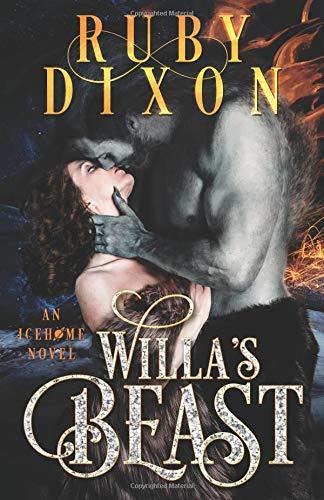Willa's Beast: A SciFi Alien Romance (Icehome, Band 3)