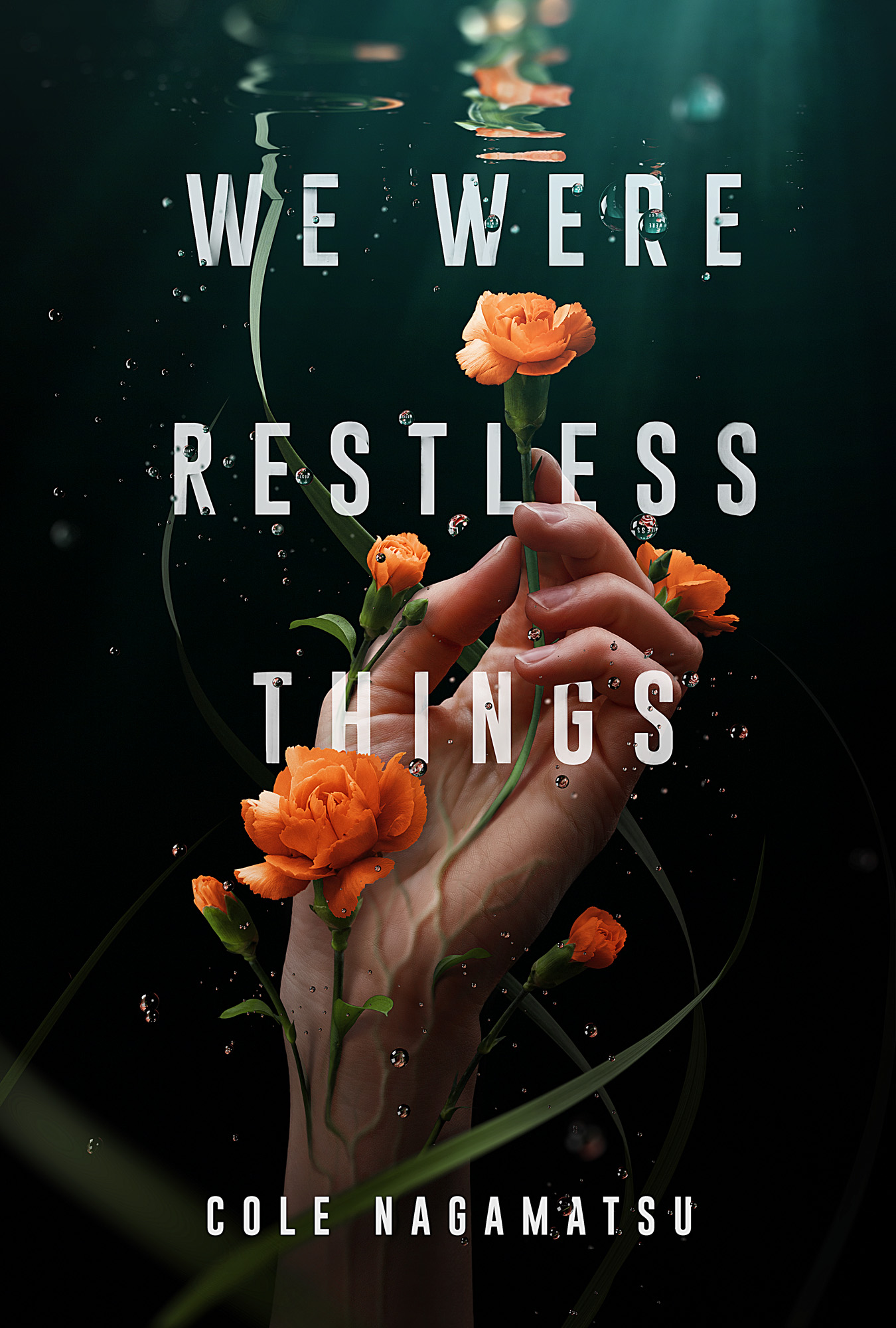 We Were Restless Things