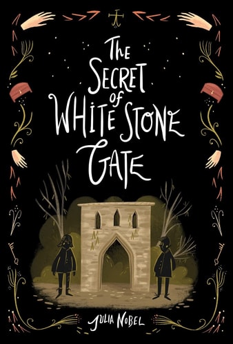 The Secret of White Stone Gate (Black Hollow Lane, 2, Band 2)
