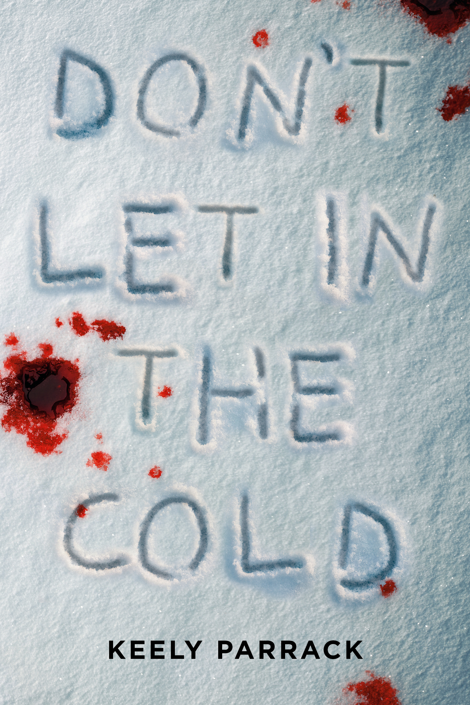 Don't Let In the Cold