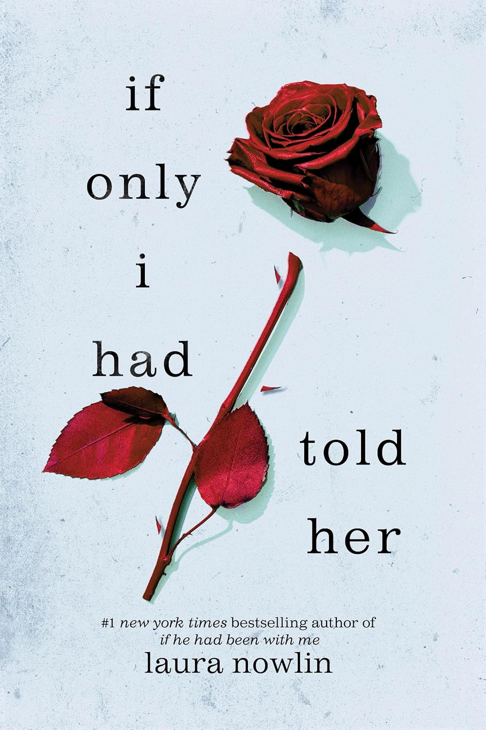 If Only I Had Told Her: The Instant #1 Sunday Times Bestseller (If he had been with me, 2)