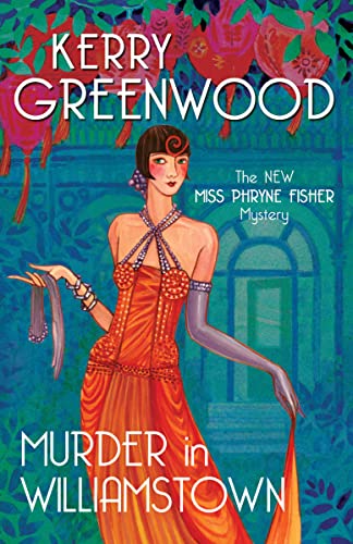 Murder in Williamstown (Phryne Fisher Mysteries, 22)