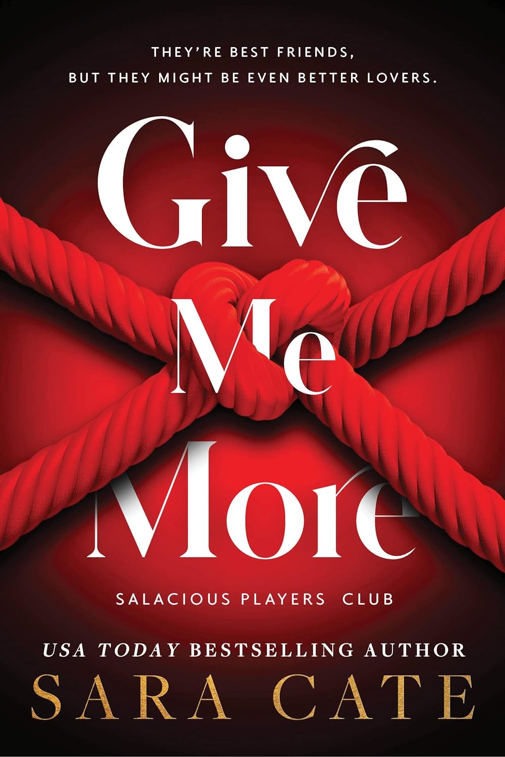Give Me More (Salacious Players' Club, 3)