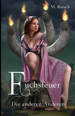 Fuchsfeuer: Die anderen Anderen (Alii, Band 5)