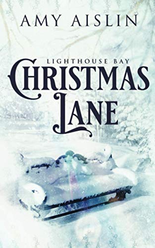 Christmas Lane (Lighthouse Bay, Band 1)