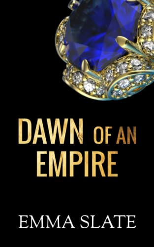 Dawn of an Empire (SINS Series, Band 4)