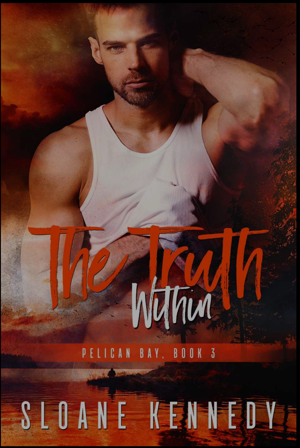 The Truth Within (Pelican Bay, Book 3)