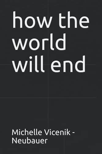 how the world will end
