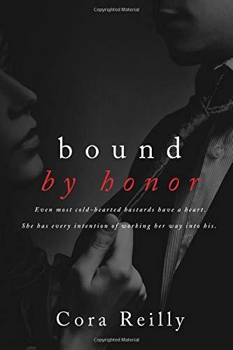 Bound by Honor (Born in Blood Mafia Chronicles, Band 1)