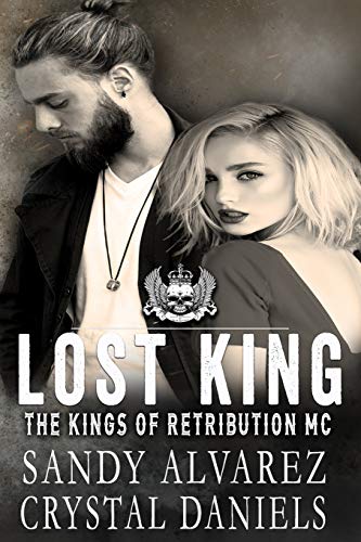 Lost King (The Kings Of Retribution MC, Band 6)