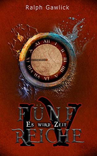 Fünf Reiche IV: Es wird Zeit