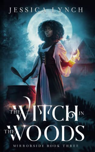 The Witch in the Woods: a Mirrorside novella