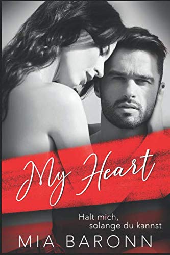 MY HEART: Halt mich, solange du kannst