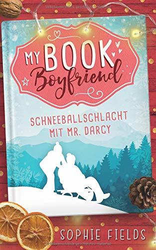 My Book Boyfriend - Schneeballschlacht mit Mr. Darcy