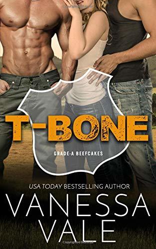 T-Bone (Grade-A Beefcakes, Band 2)
