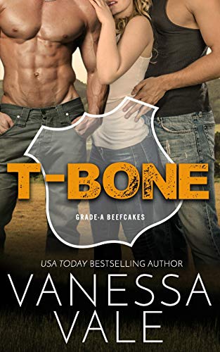 T-Bone (Grade-A Beefcakes, Band 2)