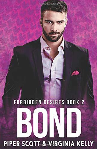 Bond (Forbidden Desires, Band 2)