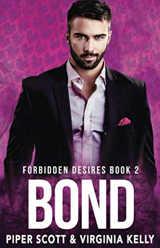 Bond (Forbidden Desires, Band 2)