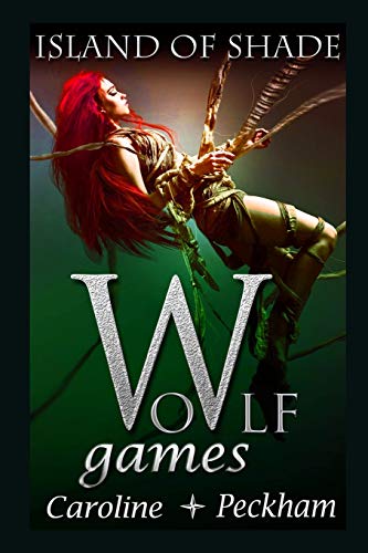 Wolf Games: Island of Shade (The Vampire Games, Band 5)