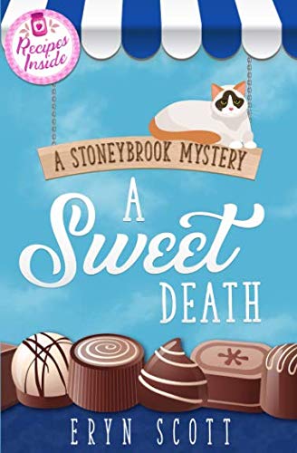 A Sweet Death (A Stoneybrook Mystery, Band 3)