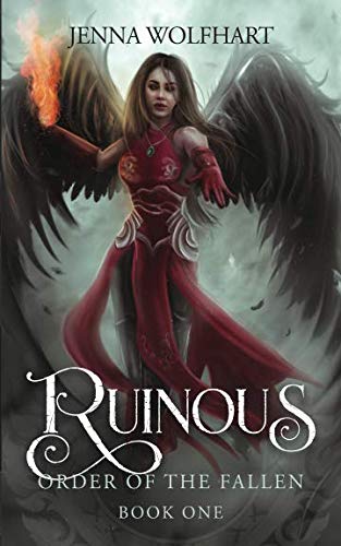 Ruinous (Order of the Fallen, Band 1)