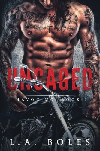 Uncaged (Havoc MC, Band 1)