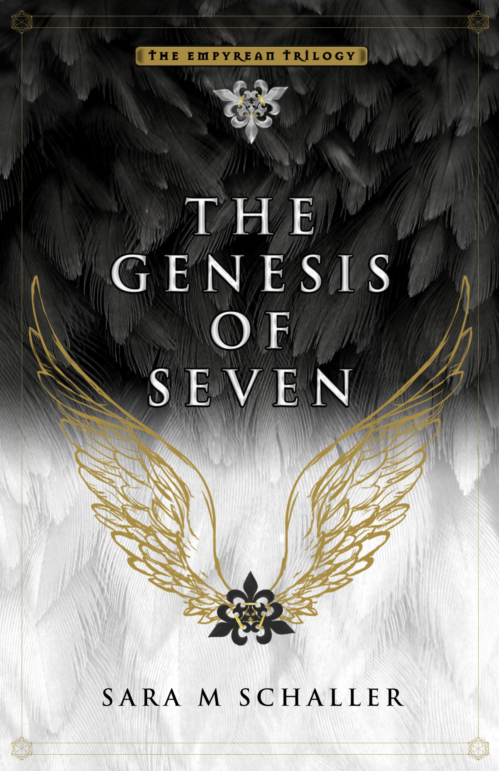 The Genesis of Seven (The Empyrean Trilogy, Band 1)