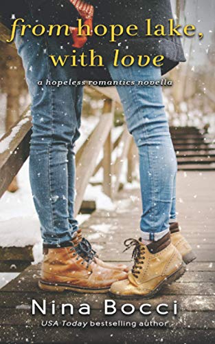 From Hope Lake, With Love: A Novella (Hopeless Romantics, Band 4)