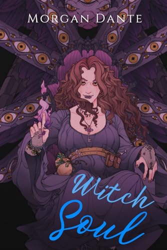 Witch Soul (New Age Gothic, Band 2)