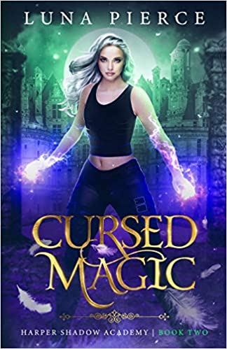 Cursed Magic: Harper Shadow Academy (Book Two) (Harper Shadow Academy: Special Editions, Band 2)
