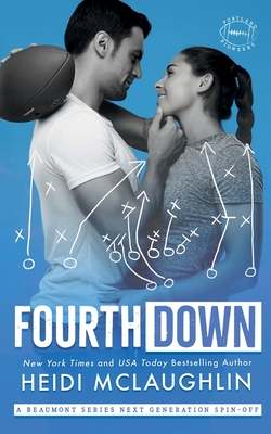 Fourth Down: A Hot Single Dad, Enemies-to-Lovers Romance (The Portland Pioneers: A Beaumont Series Next Generation Spin-off, Band 1)