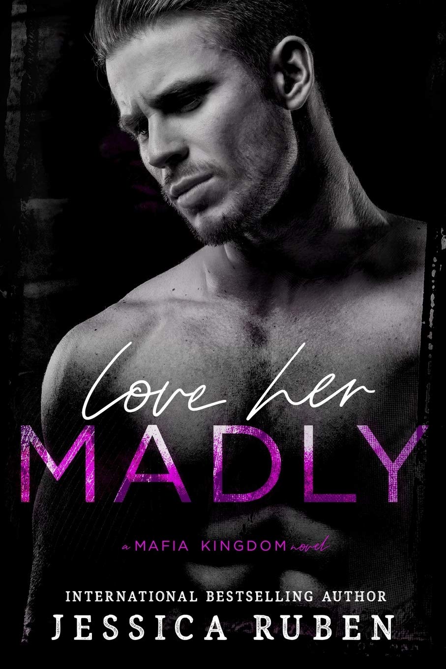 Love Her Madly (Mafia Kingdom, Band 2)