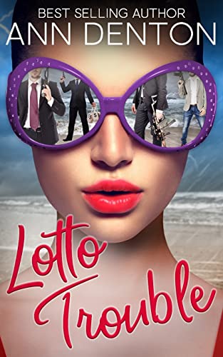 Lotto Trouble: A Reverse Harem Romantic Comedy (Lotto Love, Band 2)