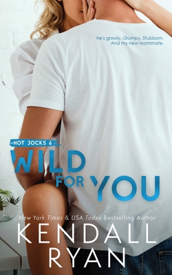 Wild for You (Hot Jocks, Band 6)