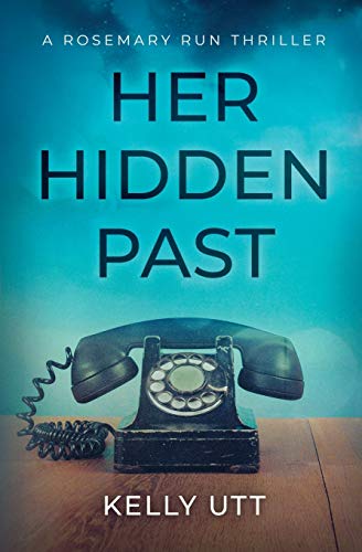Her Hidden Past (Rosemary Run, Band 2)