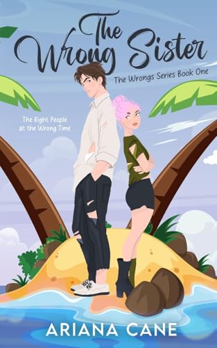 The Wrong Sister: An Arranged Marriage romance (The Wrongs Series, Band 1)