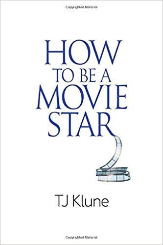 How to Be a Movie Star