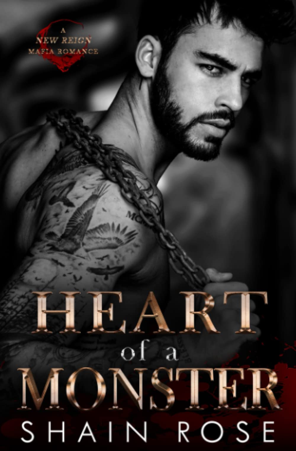 Heart of a Monster: A New Reign Mafia Romance (New Reign Mafia Duet, Band 1)