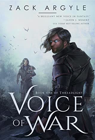 Voice of War (Threadlight, Band 1)