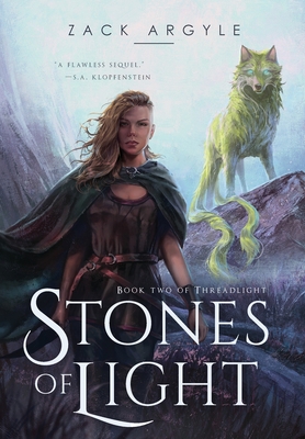 Stones of Light (Threadlight, Band 2)