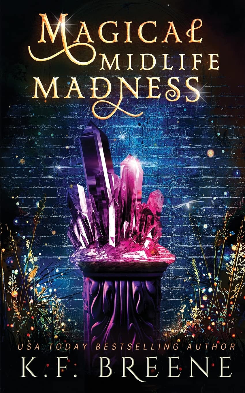 Magical Midlife Madness (Leveling Up, Band 1)