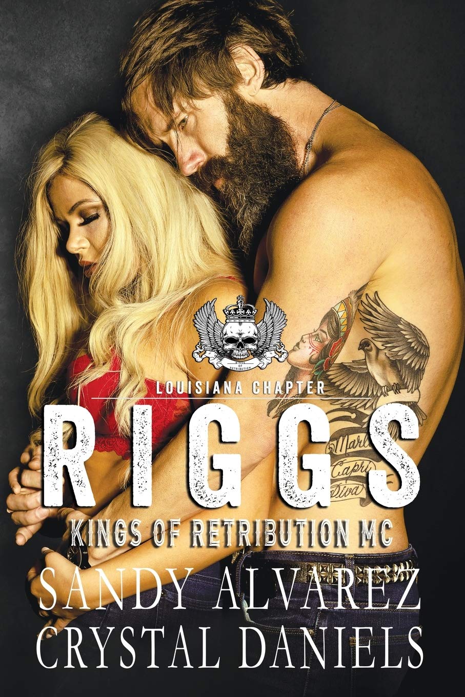 Riggs (Kings of Retribution Louisiana, Band 1)